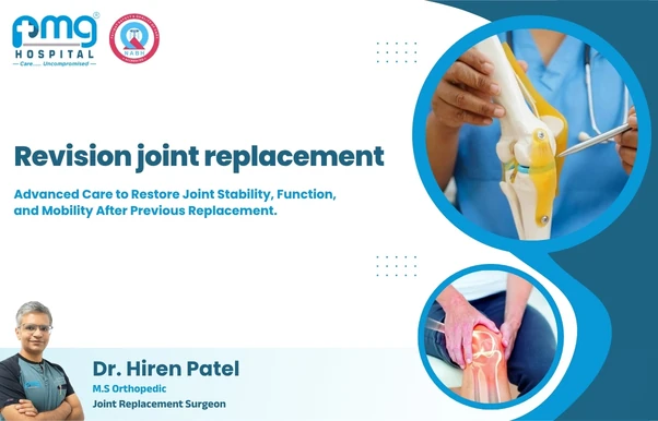 Revision joint replacement at PMG Hospital, Gota, Ahmedabad